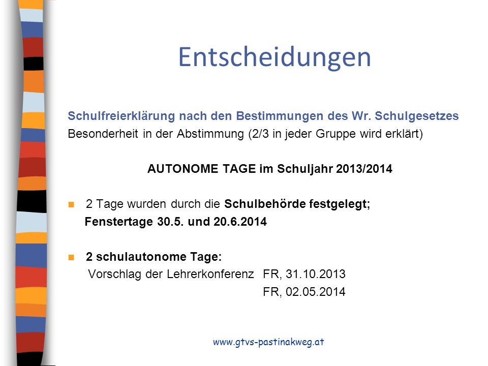 AUTONOME TAGE im Schuljahr 2013/2014