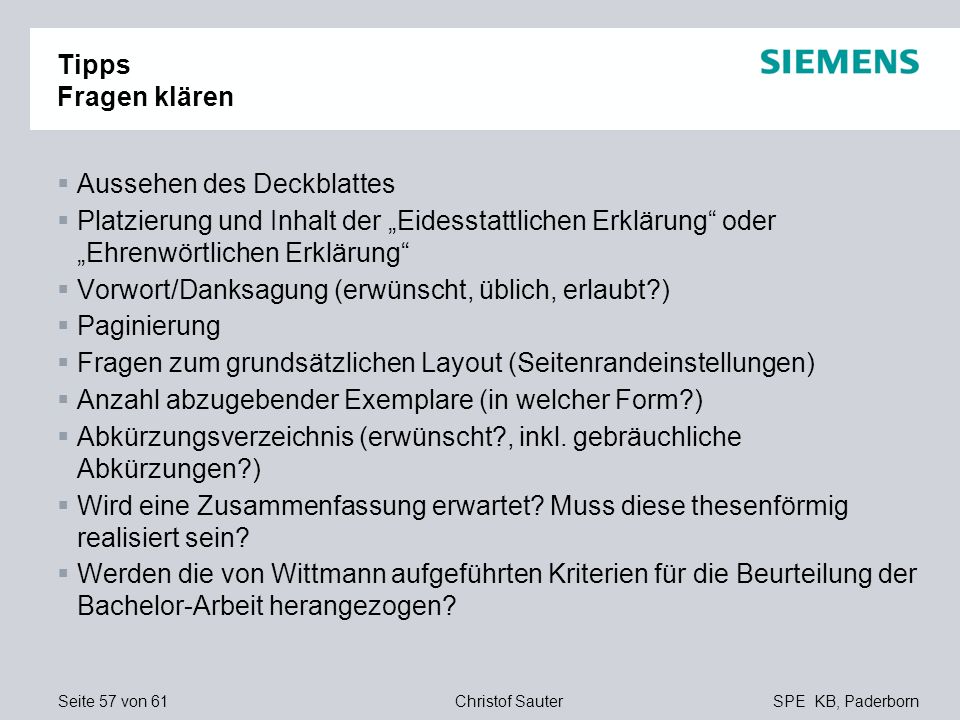 Tipps Fragen klären Aussehen des Deckblattes. Platzierung und Inhalt der „Eidesstattlichen Erklärung oder „Ehrenwörtlichen Erklärung