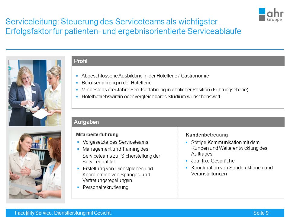 Serviceleitung: Steuerung des Serviceteams als wichtigster Erfolgsfaktor für patienten- und ergebnisorientierte Serviceabläufe
