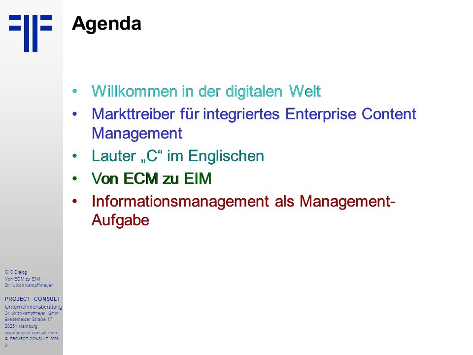 Agenda Willkommen in der digitalen Welt
