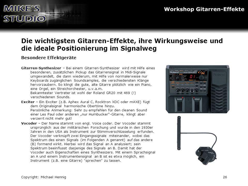 Die wichtigsten Gitarren-Effekte, ihre Wirkungsweise und die ideale Positionierung im Signalweg