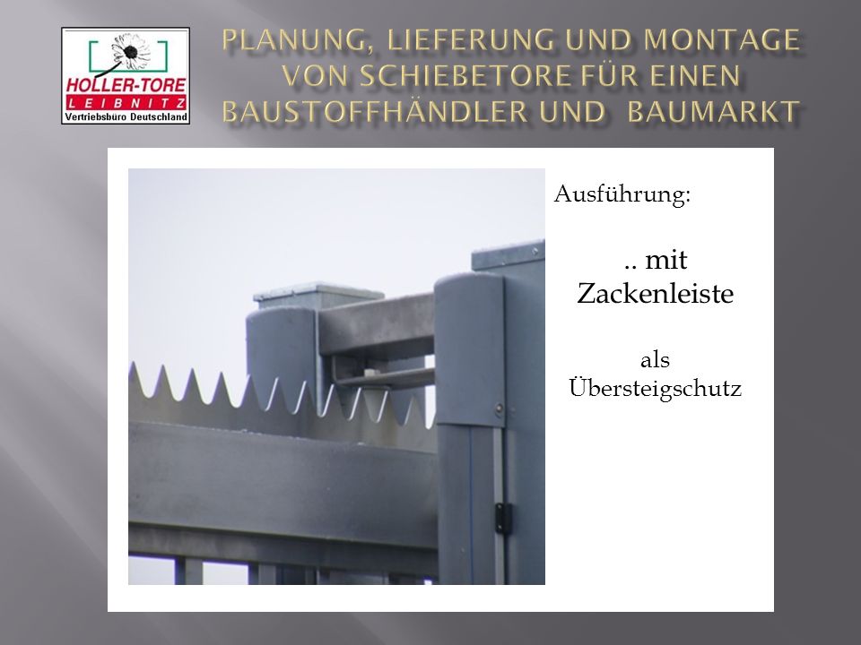 Planung, Lieferung und Montage von SchiebeTore für einen Baustoffhändler und Baumarkt