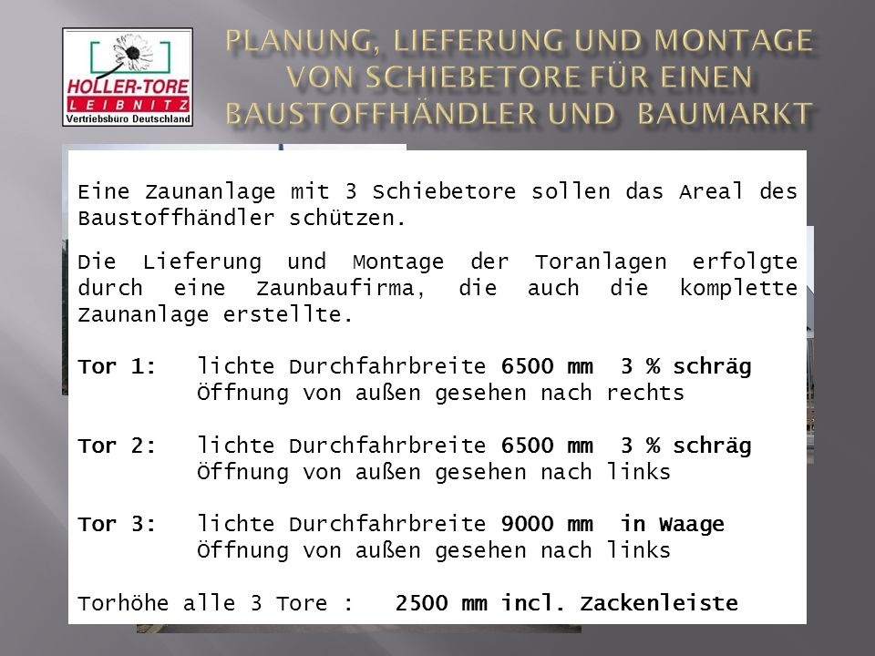 Planung, Lieferung und Montage von SchiebeTore für einen Baustoffhändler und Baumarkt