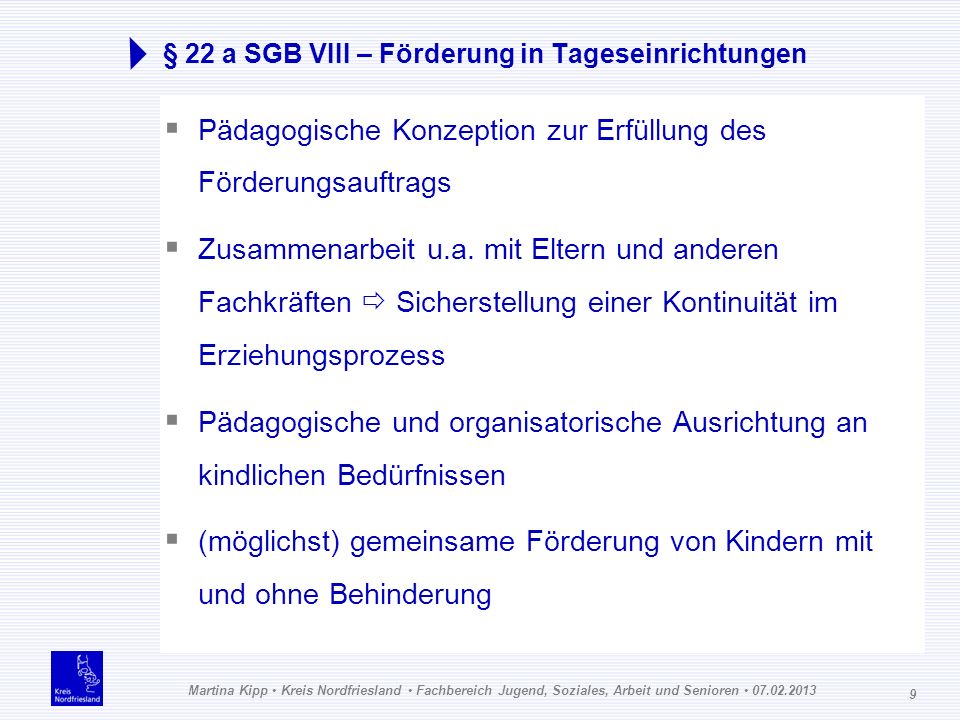 § 22 a SGB VIII – Förderung in Tageseinrichtungen