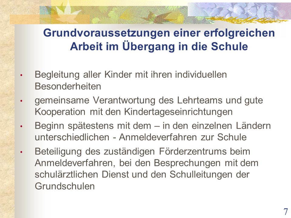 Grundvoraussetzungen einer erfolgreichen Arbeit im Übergang in die Schule