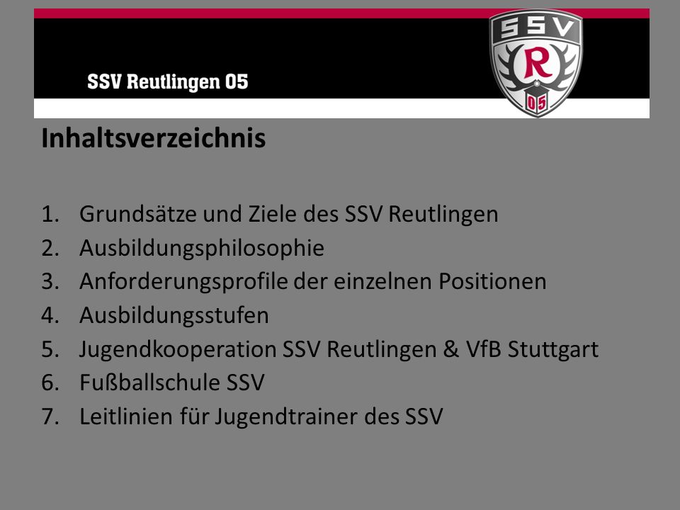 Inhaltsverzeichnis Grundsätze und Ziele des SSV Reutlingen