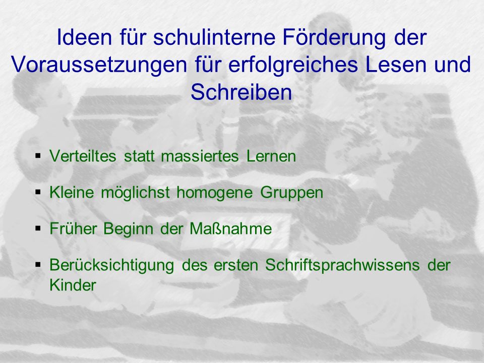 Ideen für schulinterne Förderung der Voraussetzungen für erfolgreiches Lesen und Schreiben