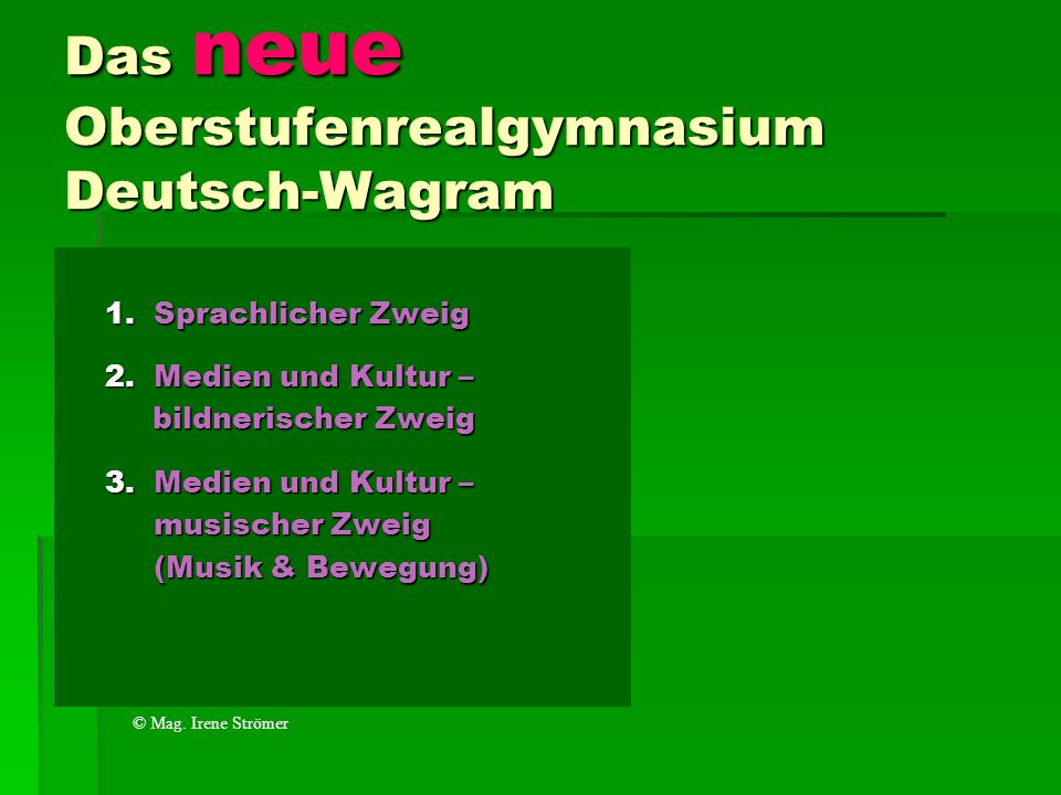 Das neue Oberstufenrealgymnasium Deutsch-Wagram