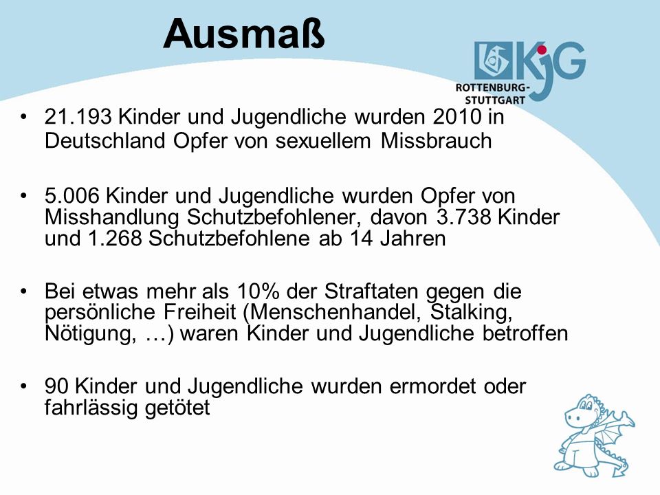 Ausmaß Kinder und Jugendliche wurden 2010 in Deutschland Opfer von sexuellem Missbrauch.