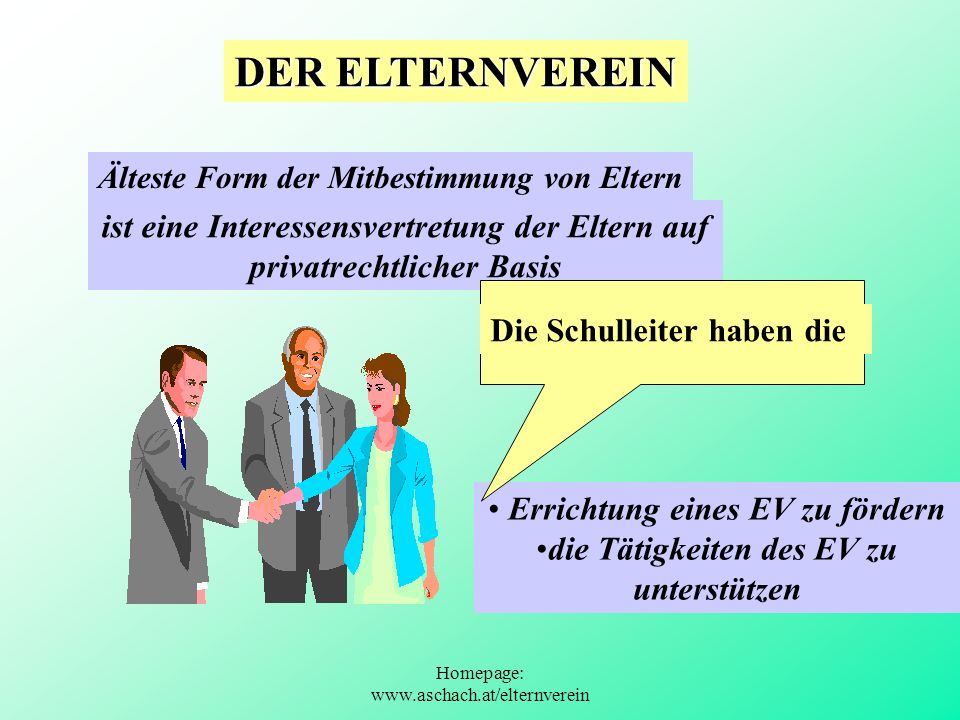 DER ELTERNVEREIN ist eine Interessensvertretung der Eltern auf