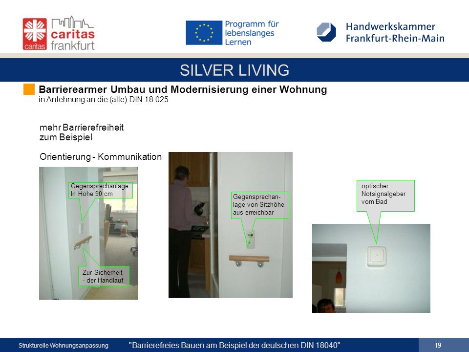 Barrierearmer Umbau und Modernisierung einer Wohnung in Anlehnung an die (alte) DIN