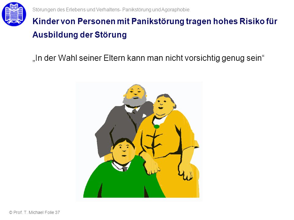 „In der Wahl seiner Eltern kann man nicht vorsichtig genug sein