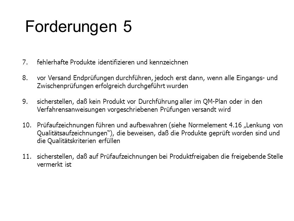 Forderungen 5 fehlerhafte Produkte identifizieren und kennzeichnen