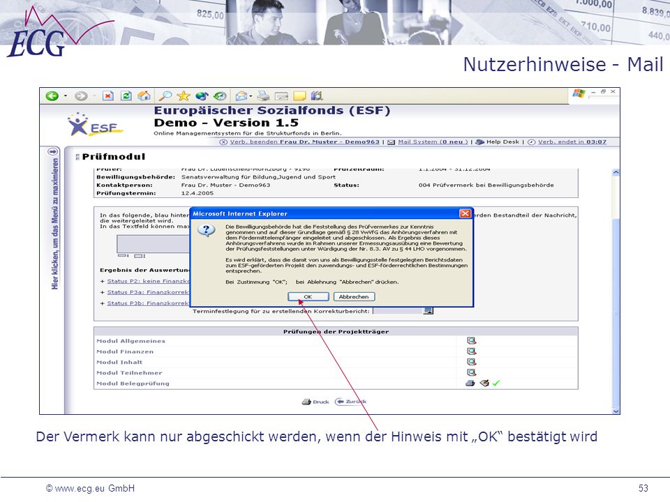 Nutzerhinweise - Mail Die entsprechenden Funktionen sind an das Login geknüpft und die festgelegten Prüfinstanzen können neue Prüfvermerke erstellen.