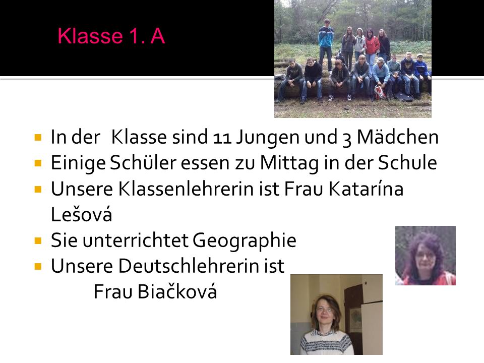 Klasse 1. A In der Klasse sind 11 Jungen und 3 Mädchen. Einige Schüler essen zu Mittag in der Schule.