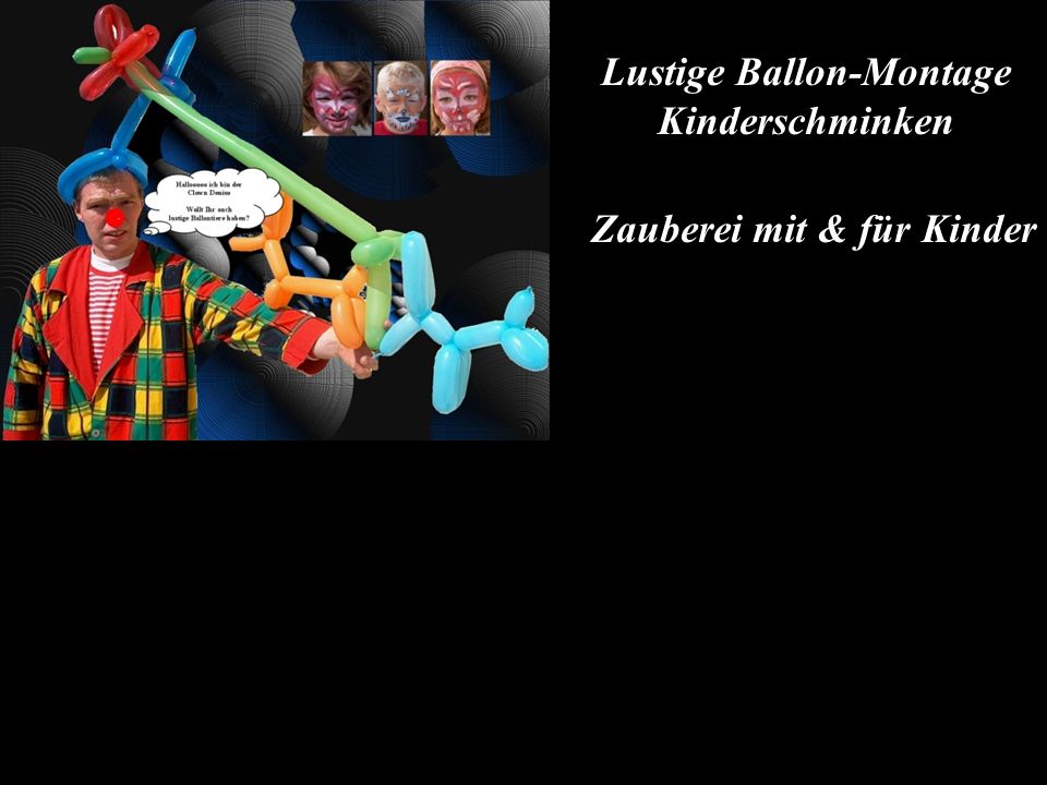 Lustige Ballon-Montage Zauberei mit & für Kinder