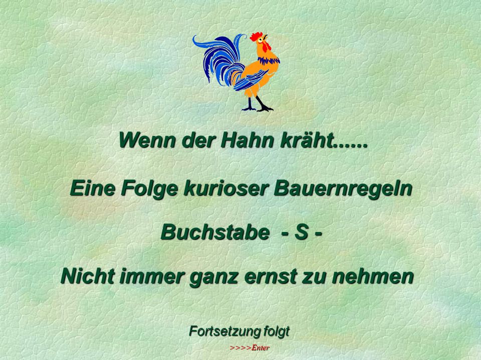 Eine Folge kurioser Bauernregeln Nicht immer ganz ernst zu nehmen