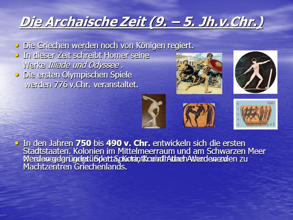 Die Archaische Zeit (9. – 5. Jh.v.Chr.)