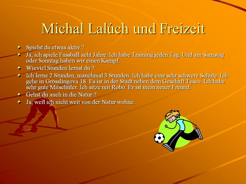Michal Lalúch und Freizeit