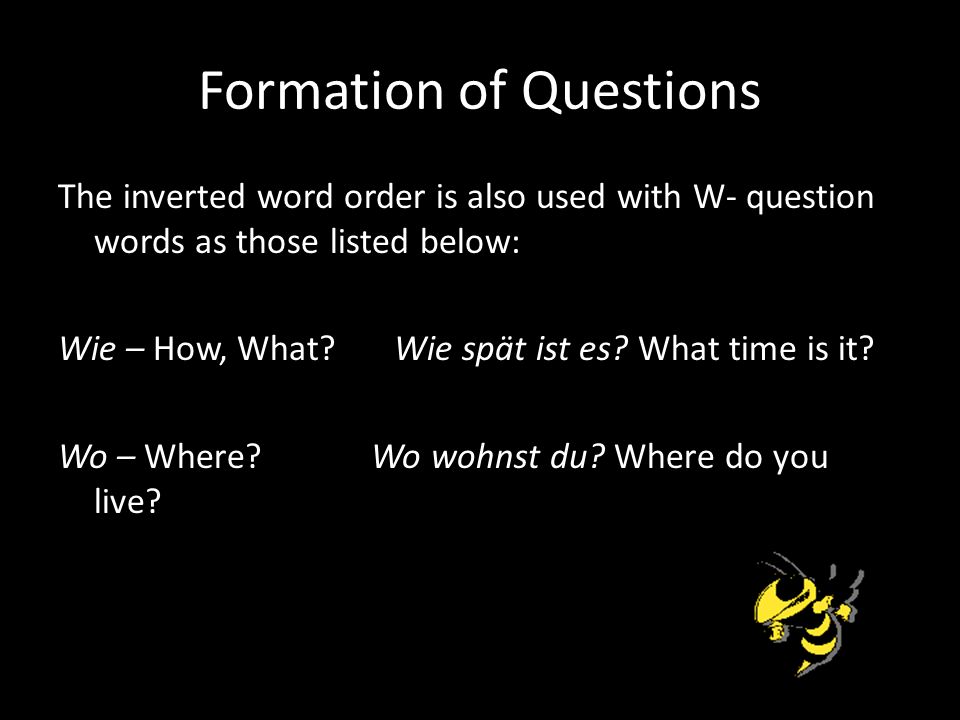 Formation of Questions