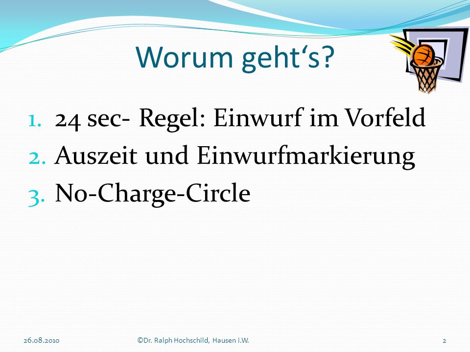 Worum geht‘s 24 sec- Regel: Einwurf im Vorfeld