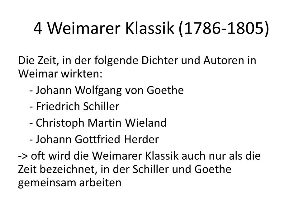 4 Weimarer Klassik ( )