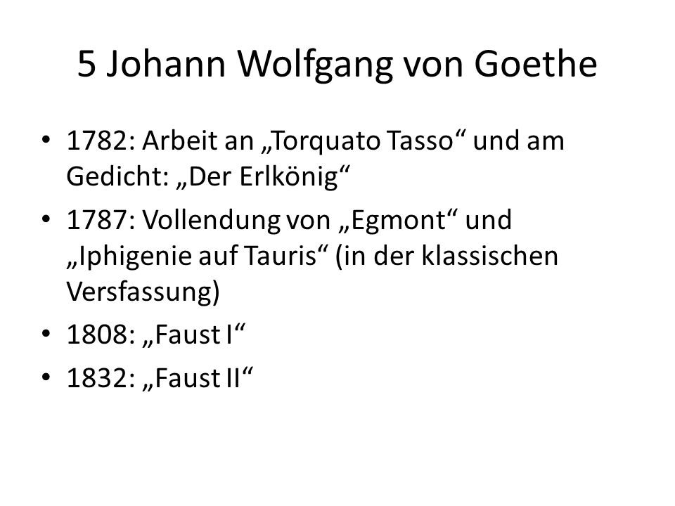 5 Johann Wolfgang von Goethe