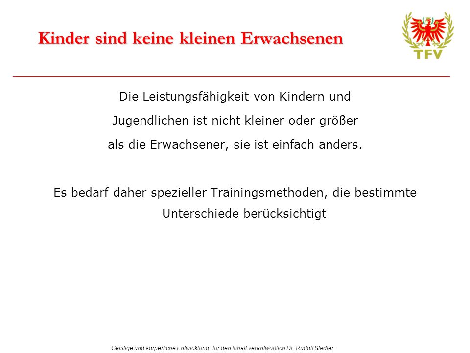 Kinder sind keine kleinen Erwachsenen