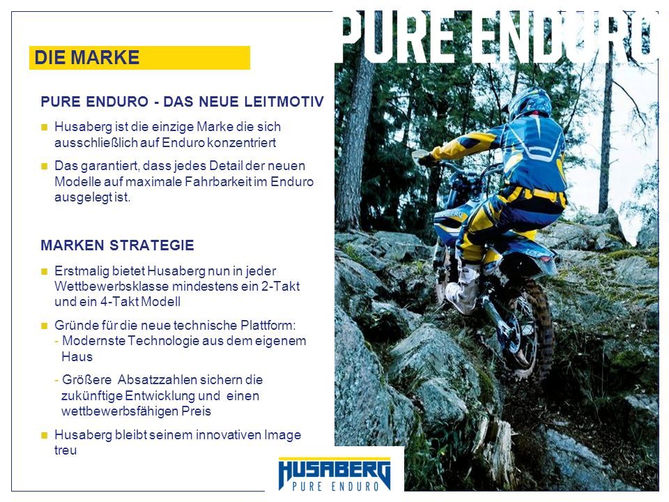 DIE MARKE PURE ENDURO - DAS NEUE LEITMOTIV MARKEN STRATEGIE