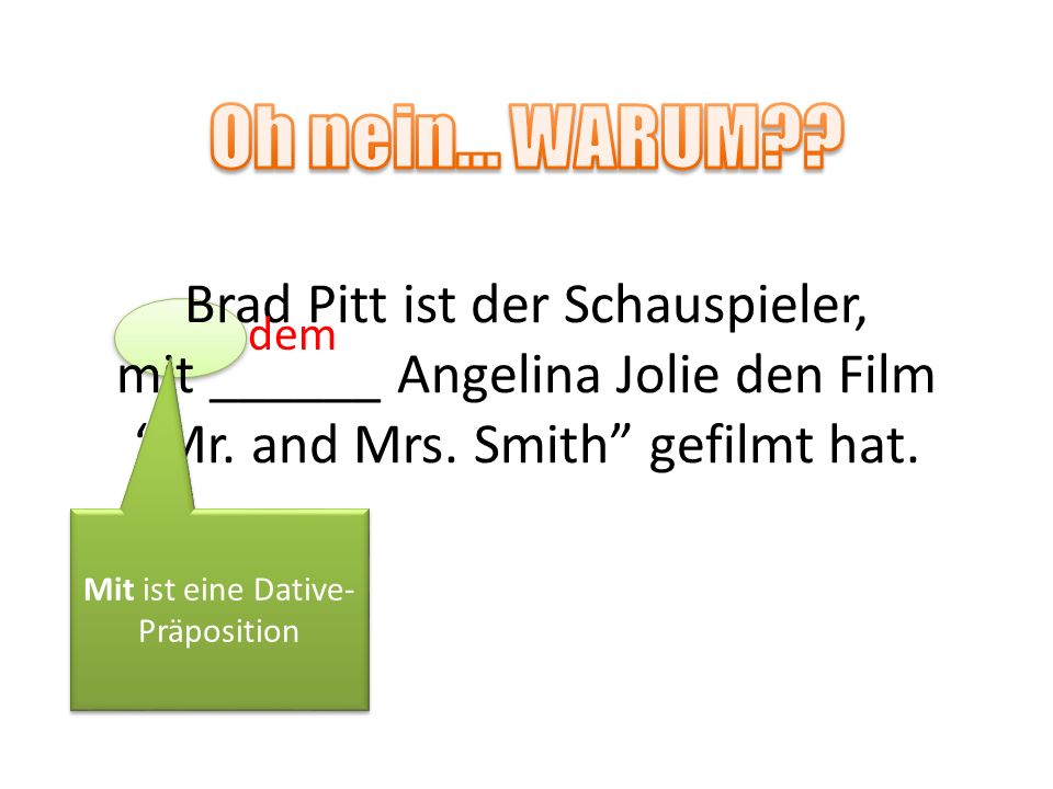 Oh nein… WARUM Brad Pitt ist der Schauspieler, mit ______ Angelina Jolie den Film Mr. and Mrs. Smith gefilmt hat.