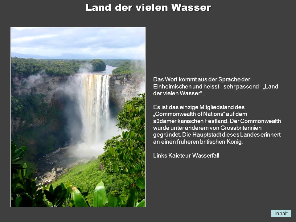 Land der vielen Wasser Das Wort kommt aus der Sprache der Einheimischen und heisst - sehr passend - „Land der vielen Wasser .