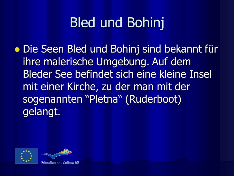 Bled und Bohinj