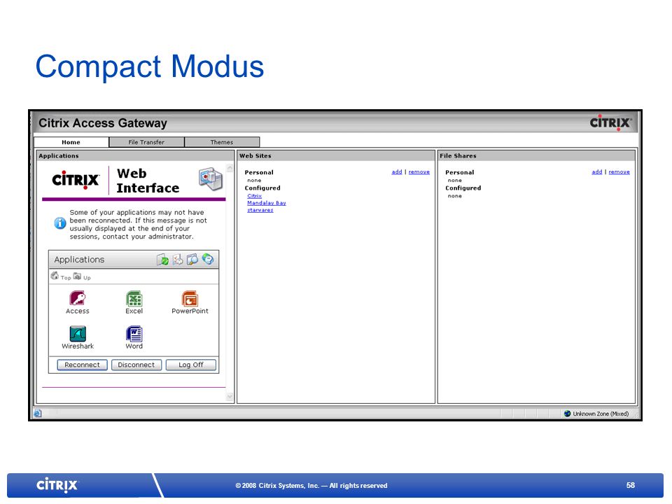 Compact Modus Takes the applications and lists them in a windows that does not scroll.