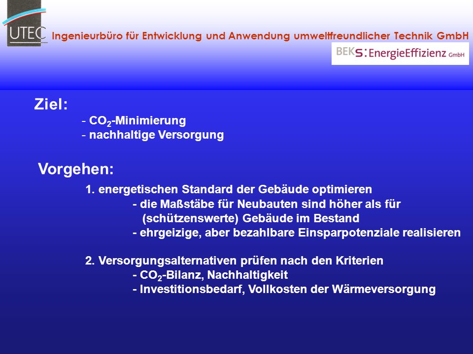 1. energetischen Standard der Gebäude optimieren