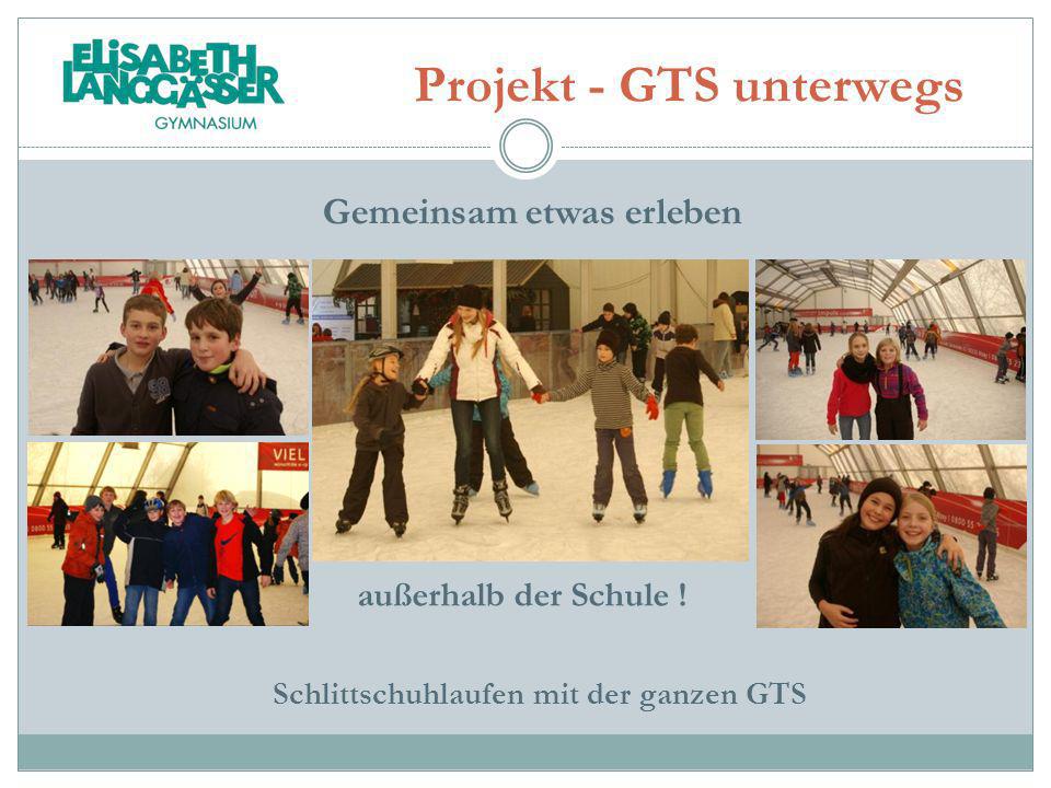 Projekt - GTS unterwegs