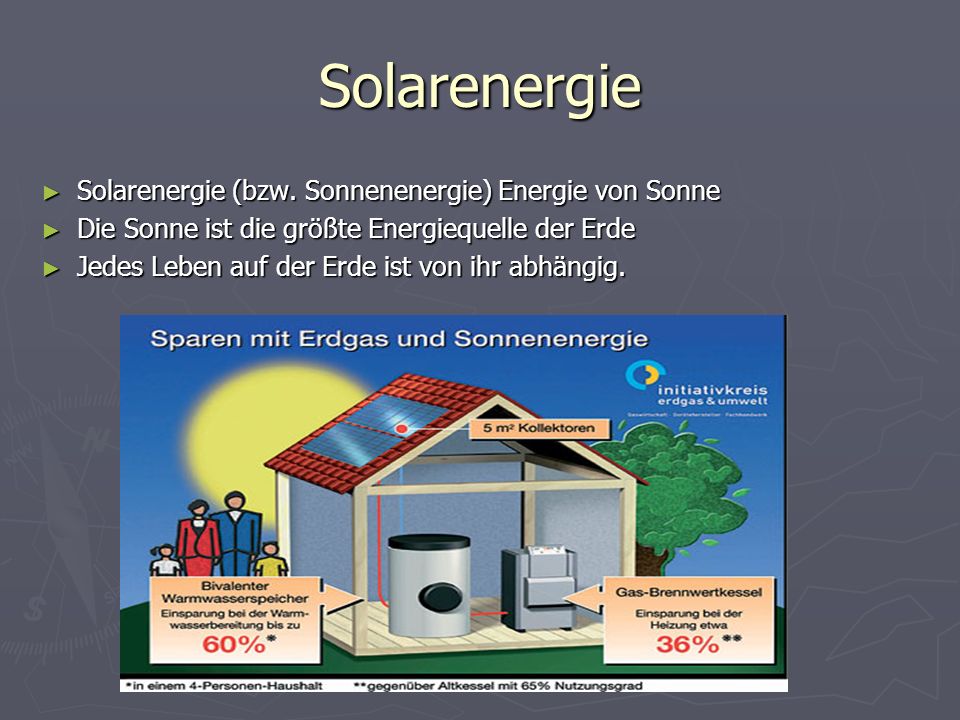 Solarenergie Solarenergie (bzw. Sonnenenergie) Energie von Sonne