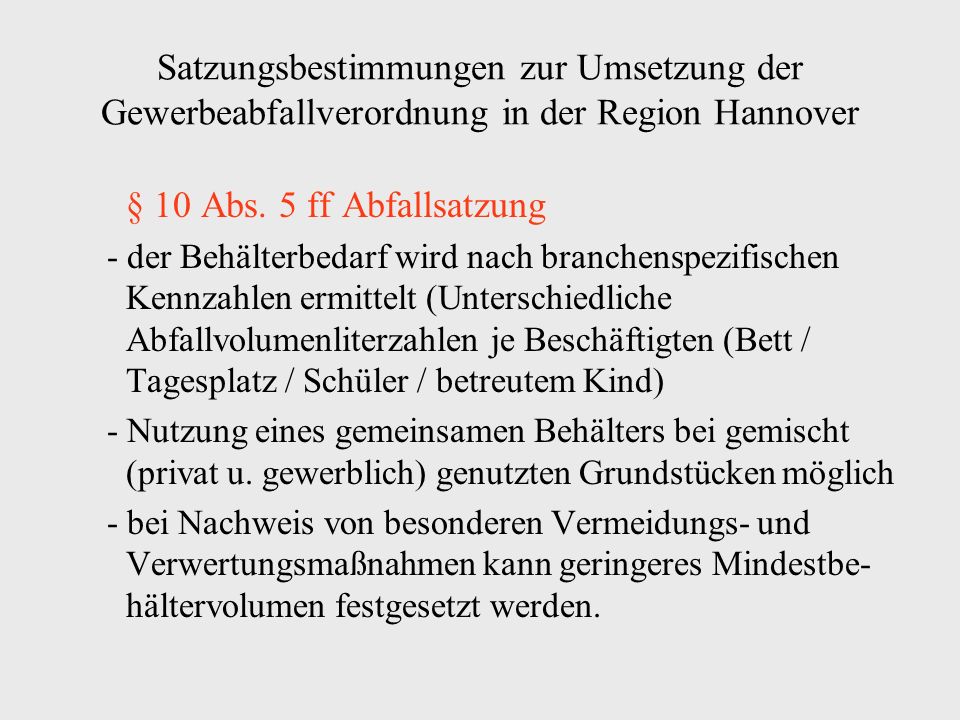 Satzungsbestimmungen zur Umsetzung der Gewerbeabfallverordnung in der Region Hannover