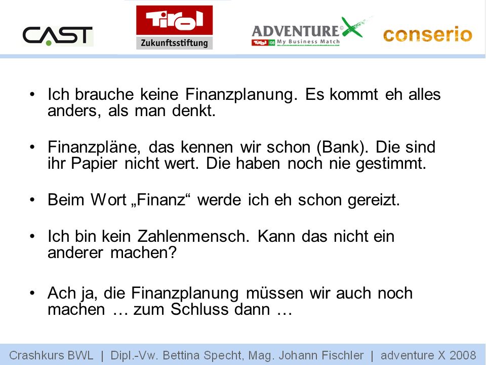 Ich brauche keine Finanzplanung