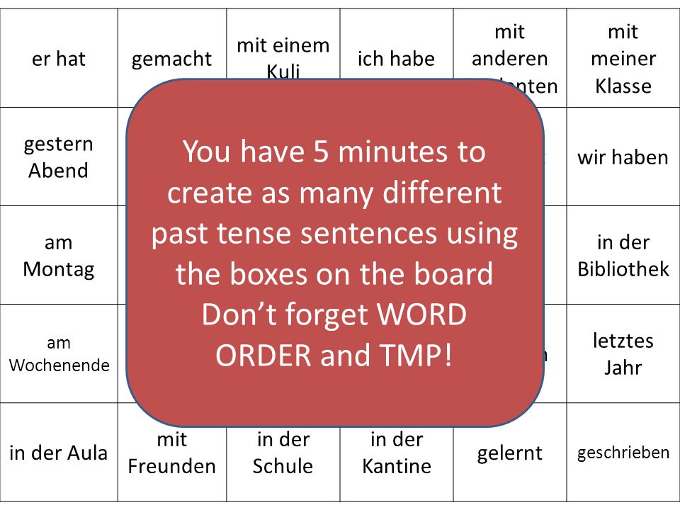 Don’t forget WORD ORDER and TMP!