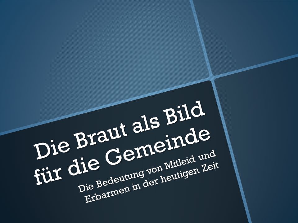 Die Braut als Bild für die Gemeinde