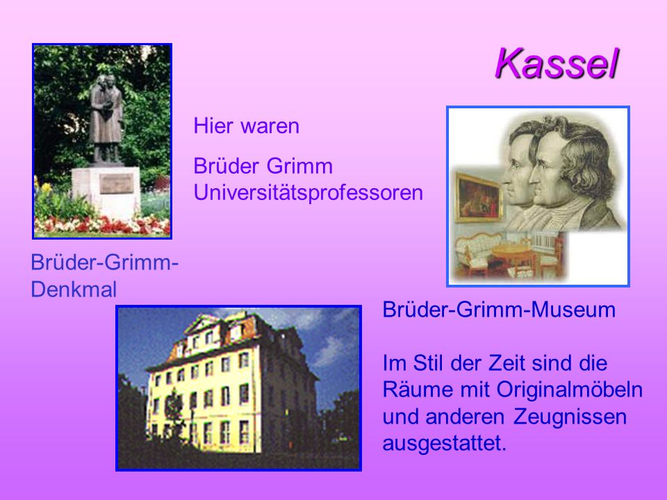Kassel Hier waren Brüder Grimm Universitätsprofessoren