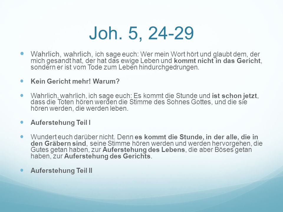 Joh. 5, 24-29