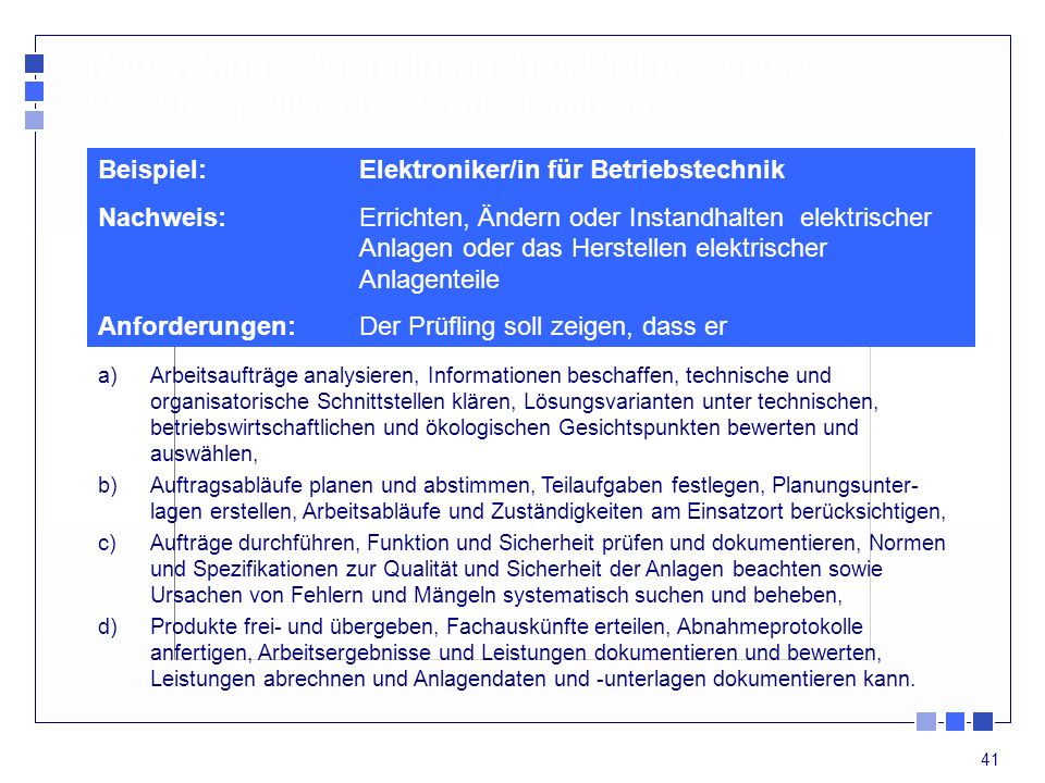 Neuordnung der industriellen Elektroberufe Abschlussprüfung Teil 2 - Arbeitsauftrag