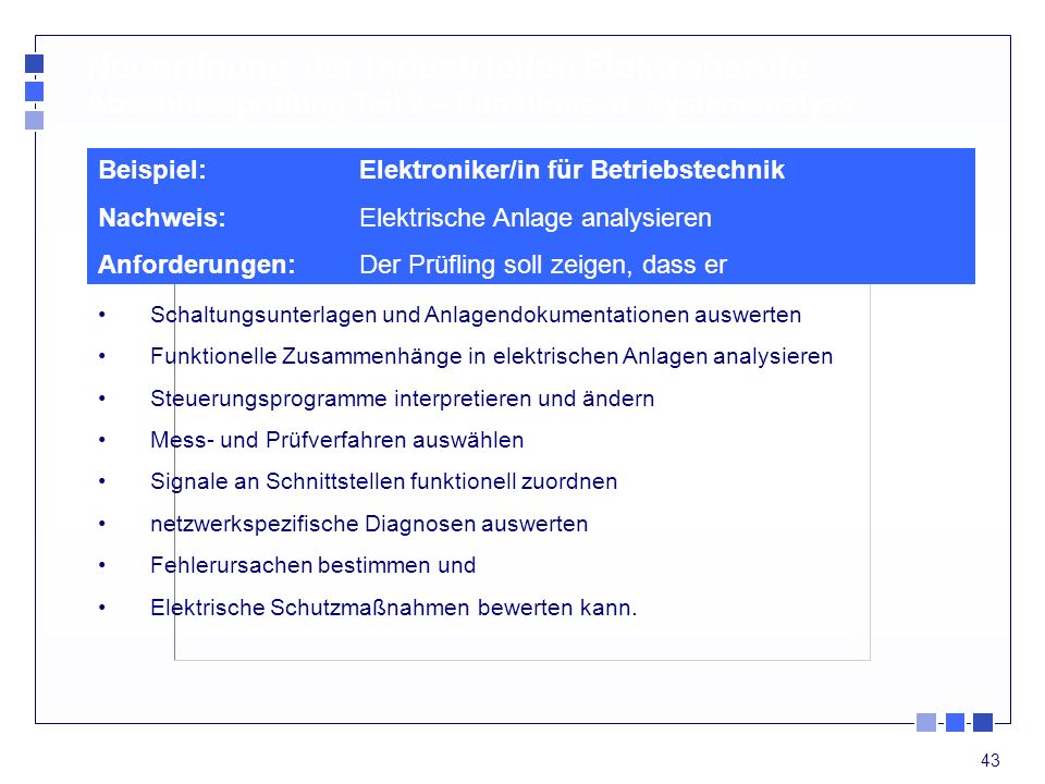 Neuordnung der industriellen Elektroberufe Abschlussprüfung Teil 2 – Funktions- u. Systemanalyse