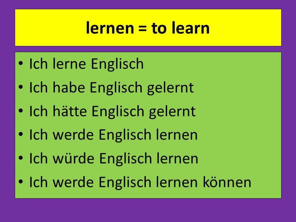 Lernen ist. Немецкий lernen. Предложения с глаголом lernen. Лернен спряжение. Глагол лернен.