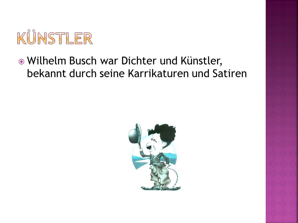 Künstler Wilhelm Busch war Dichter und Künstler, bekannt durch seine Karrikaturen und Satiren