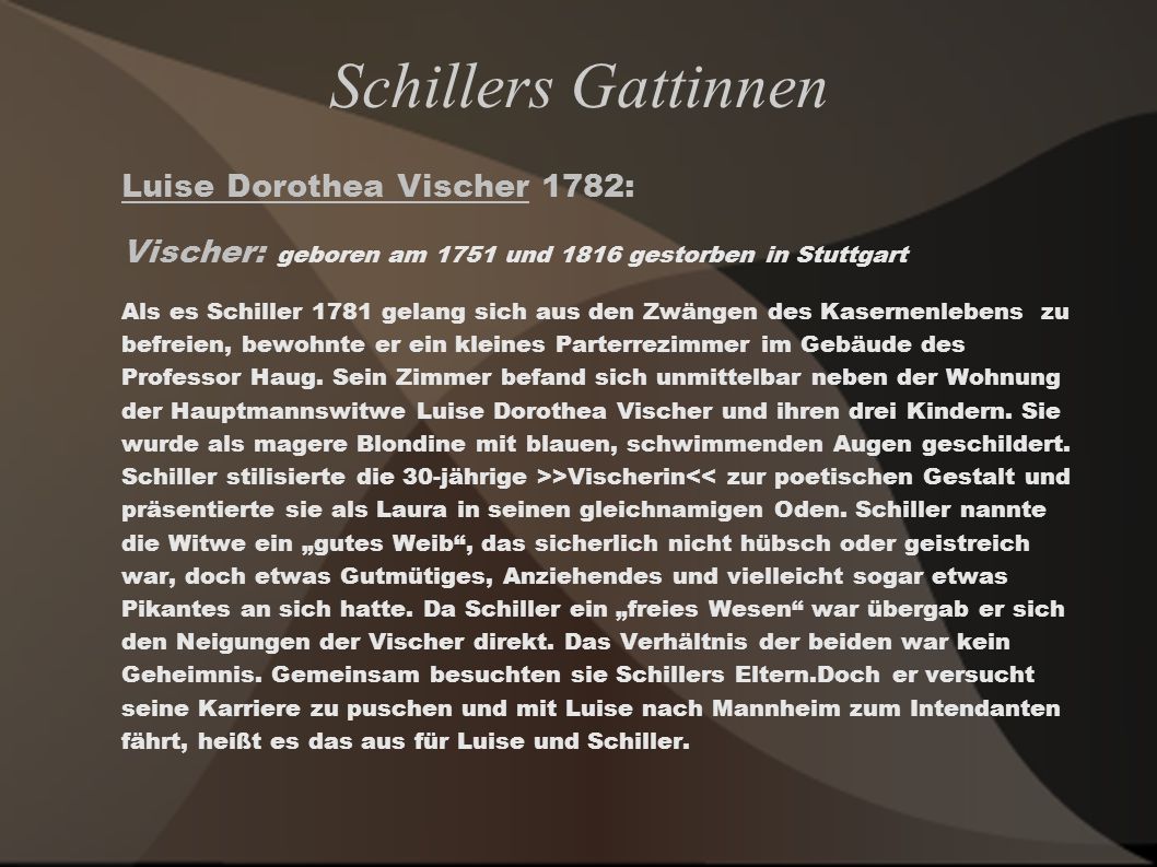Schillers Gattinnen Luise Dorothea Vischer 1782: