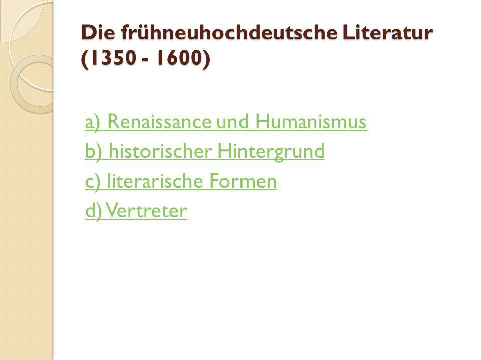 Die frühneuhochdeutsche Literatur ( )