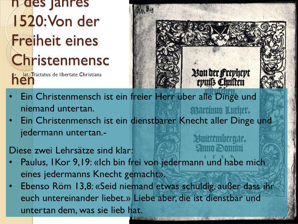 Reformschriften des Jahres 1520: Von der Freiheit eines Christenmenschen