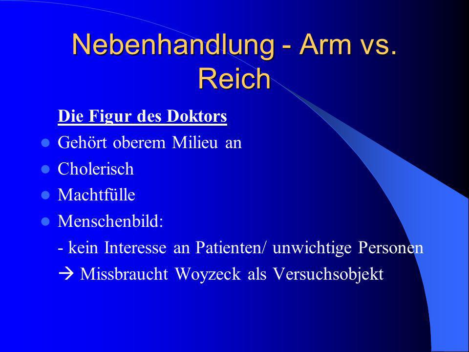 Nebenhandlung - Arm vs. Reich